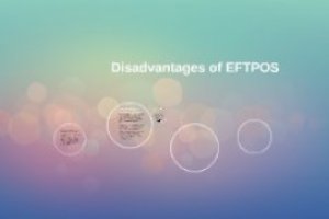 Advantages and disadvantages of using EFTPOS